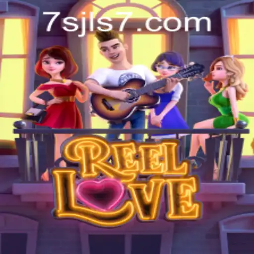 Exploring the Thrills of ReelLove at 7SJL Casino
