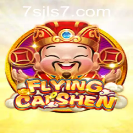 Experience the Thrill of FlyingCaiShen at 7SJL CASINO
