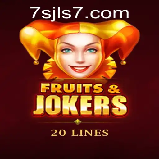 FruitsAndJokers20: Understanding the Exciting World of 7SJL CASINO's Latest Game Sensation