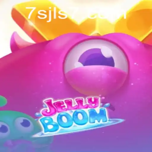 Unlock the Secrets of JellyBoom: Dive into the Exciting World of 7SJL CASINO