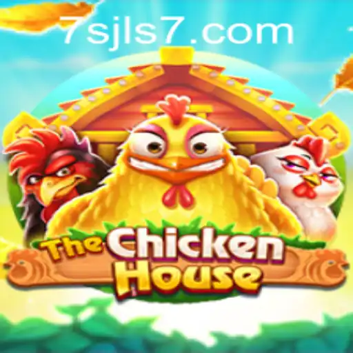 The Exciting World of TheChickenHouse at 7SJL CASINO