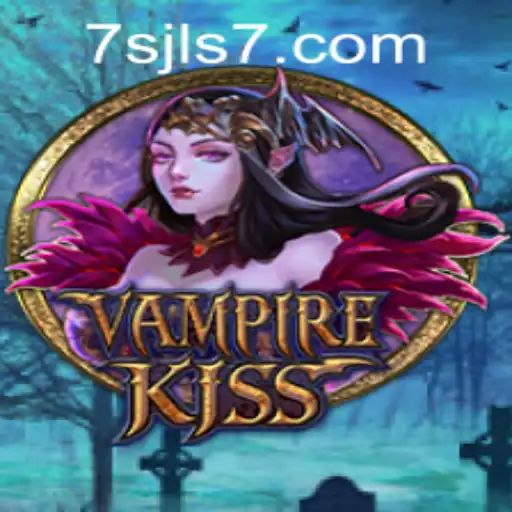 VampireKiss: Unveiling the Thrilling World of 7SJL CASINO's Newest Game